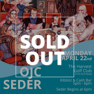 OJC seder 2024 is sold out